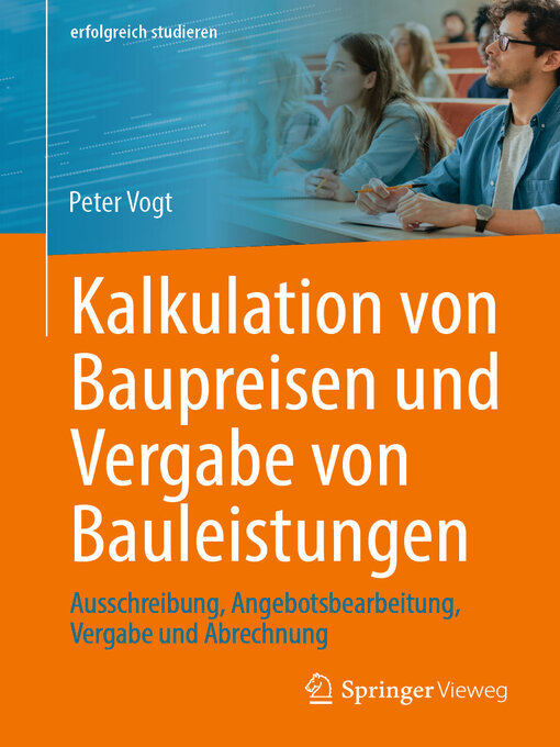 Title details for Kalkulation von Baupreisen und Vergabe von Bauleistungen by Peter Vogt - Available
